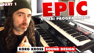 Korg Kross Tutorial  EPIC COMBI Part 1 Planning Patches and MIDI Hardware [upl. by Naitsabas]