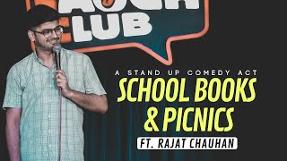 School Books amp School Picnic  Stand Up Comedy By Rajat Chauhan Sixth video [upl. by Silloh998]