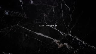 AZET  TAGEBUCH Lyrics [upl. by Barnie569]