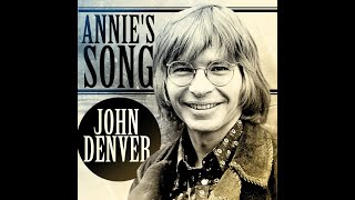 JOHN DENVER  Annies Song [upl. by Mayberry32]