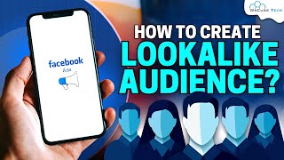 How to Create Lookalike Audiences on Facebook Ads  Meta Ads [upl. by Tiphani]