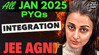 AGNI SERIES INTEGRATION ALL 250 PYQs JAN 2025 IMP Ques TYPES NEHA AGRAWAL MATHEMATICALLY INCLINED [upl. by Nahgen298]