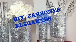 COMO HACER JARRONES ELEGANTES PARTE 2  DIY FLOREROS BONITOS [upl. by Abel]