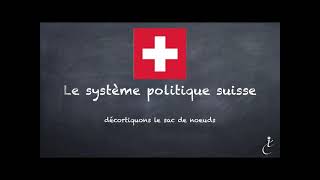 Le système politique suisse [upl. by Adnahcal666]