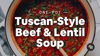 1Pot TuscanStyle Beef amp Lentil Soup  Minimalist Baker Recipes [upl. by Ybor]