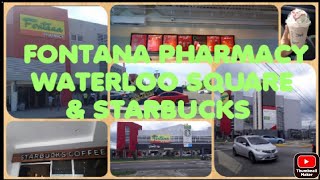 FONTANA PHARMACY TOUR amp STARBUCKS WATERLOO SQUARE LOCATION [upl. by Higgins]