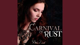 Carnival Of Rust [upl. by Pavia]