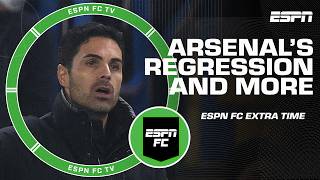 Arsenals REGRESSION 📉 Nuri Sahins future 👀 Stevies favorite fast food 🍔🍟  ESPN FC Extra Time [upl. by Ahsram]