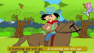 A Hunting We Will Go Nursery Rhyme with Lyrics  English Rhymes [upl. by Neiv]