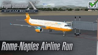 Microsoft Flight Simulator X Steam Edition  Missions  RomeNaples Airline Run [upl. by Baalbeer]