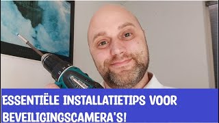 Essentiële installatietips voor beveiligingscameras [upl. by Toor]