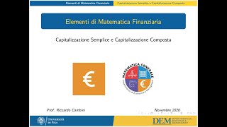 02  Capitalizzazione Semplice e Capitalizzazione Composta [upl. by Kcirddet]