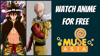 List of Anime Available On MuseAsia YouTube Channel  Arcade Anime [upl. by Aylat82]