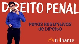 Penas Restritivas de Direito [upl. by Yumuk]