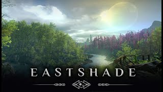 Eastshade  Complete [upl. by Rabjohn384]