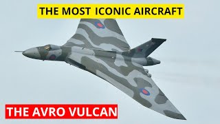 Avro Vulcan The most iconic plane ever [upl. by Cath251]