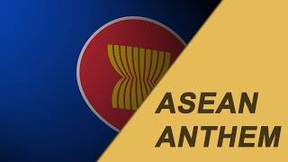 ASEAN Anthem Instrumental and lyrics [upl. by Uzial]