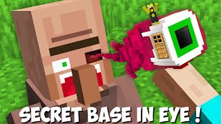 I found SECRET BASE INSIDE A VILLAGERS EYE in Minecraft  WHAT INSIDE THE EYE [upl. by Ahsanat]