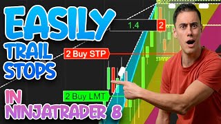 Trailing Stops in NinjaTrader 8  Super Easy [upl. by Ocirne]