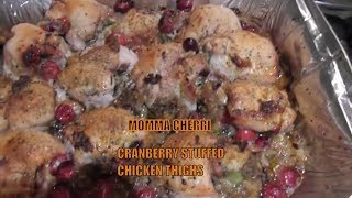 Momma Cherris Baked chicken thighs with cranberries and stuffing [upl. by Deidre]