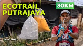 Ecotrail Putrajaya Panas Kaw  30 KM [upl. by Nairrot621]