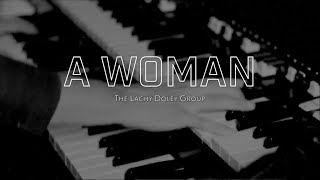 A WOMAN  The Lachy Doley Group  OFFICIAL MUSIC VIDEO [upl. by Amethyst]