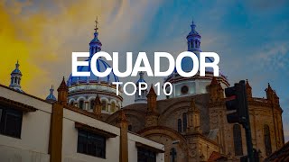 10 Best Places to visit in Ecuador – Travel Video [upl. by Leirbma]