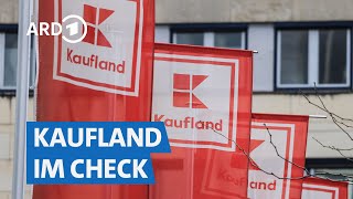 Der große KauflandTest Supermarkt oder Discounter  Marktcheck SWR [upl. by Drallim]