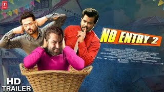 No Entry 2  Release Date  Salman Khan  Anil Kapoor  Fhardeen Khan  Varun Dhawan  Arjun Kapoor [upl. by Mencher268]