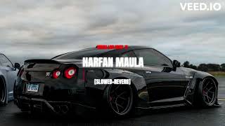 Harfan Maula SLOWEDREVERB Amir Khan [upl. by Yleoj103]