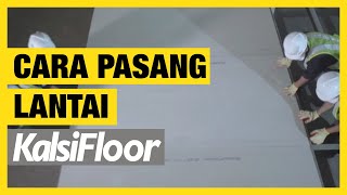 Meningkat lantai itu mudah dengan KalsiFloor [upl. by Samantha]