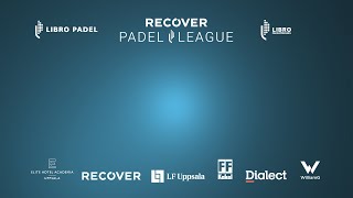 RECOVER PADEL LEAGUE  LIVE 1700  2000 [upl. by Maier]