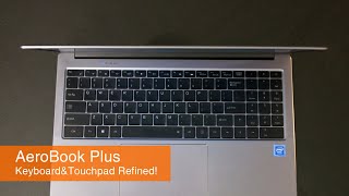 Keyboard ampTouchpad of AeroBook Plus REFINED  CHUWI [upl. by Mafalda]