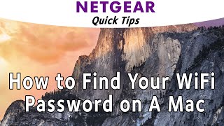 How to Show WiFi Password on a Mac  NETGEAR [upl. by Caspar]