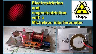 DIY Michelsoninterferometer for studying electro and magnetostriction  Michelson Interferometer [upl. by Edwine48]