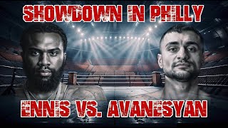 Showdown in Philly Ennis vs Avanesyan [upl. by Hirai]