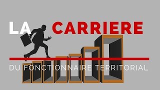 La carrière du fonctionnaire territorial [upl. by Oivalf]