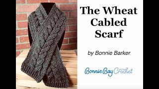 The Wheat Cabled Scarf by Bonnie Barker [upl. by Eelek]