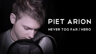 Piet Arion  Mariah Carey  Never Too FarHero  Medley [upl. by Nagaek911]