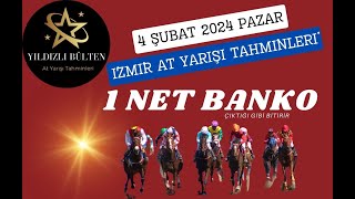 4 Şubat 2024 Pazar İzmir At Yarışı Tahminleri [upl. by Wilbert816]