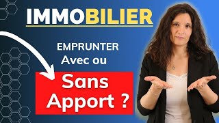 Investir dans limmobilier  Emprunter sans apport  Experte Bancaire [upl. by Carder]