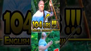 🏹 104 lbs English Longbow 🏹 archeryaddict longbow archery strong traditional nature fitness [upl. by Woehick]