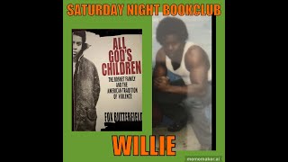 Saturday Night Bookclub AllGodsChildren WillieBosket Bliz [upl. by Berty]