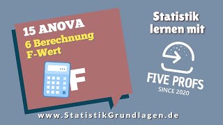 156 Varianzanalyse ANOVA  BerechnungFWert [upl. by Charity]