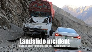 Astore valley road landslide incident  Gilgitbaltistan  Pakistan  Sheraz Mirza [upl. by Otsirc]