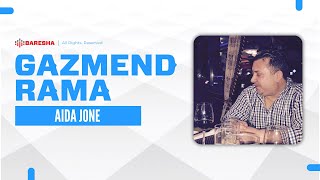 Gazmend Rama  Aida jone [upl. by Swope780]