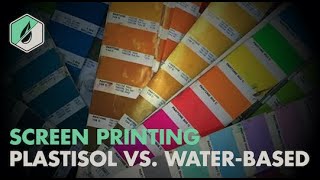 Plastisol vs Water Based Screen Printing Ink Types [upl. by Akcinat992]