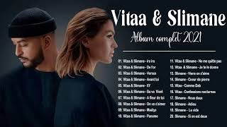 Vitaa et Slimane Album complet 2021  Vitaa et Slimane Best Of Playlist 2021 [upl. by Olwena]