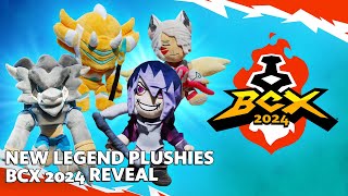 New Legend Plushies  BCX 2024 Reveal [upl. by Oniratac446]