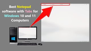 Best Notepad software with Tabs for Windows 10 and 11 Computers [upl. by Loggia800]